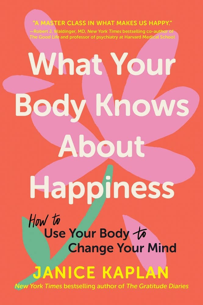 What Your Body Knows About Happiness