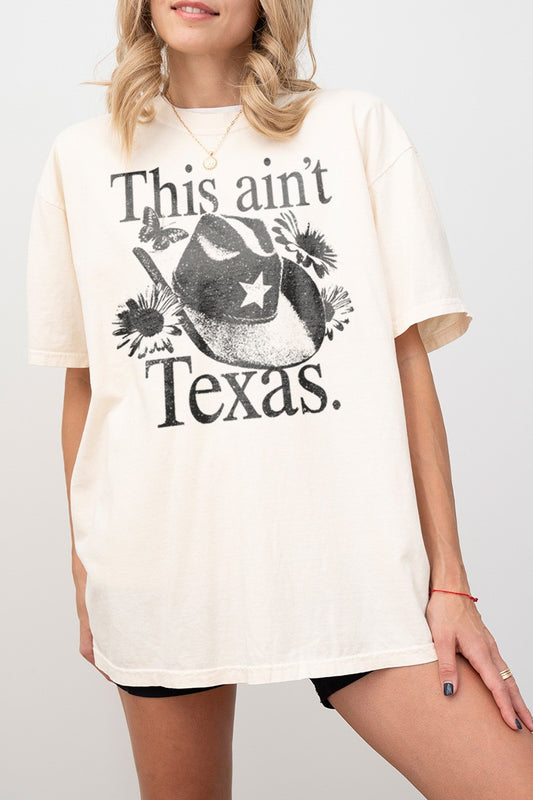 This Ain't Texas Graphic Comfort Colors Tee