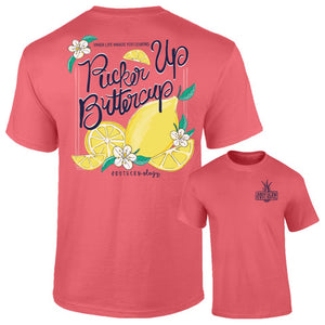 Pucker Up Buttercup Southernology T-shirt