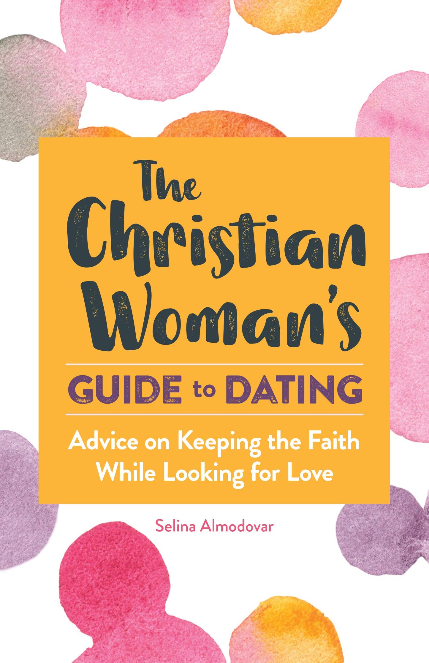 Christian Woman's Guide to Dating