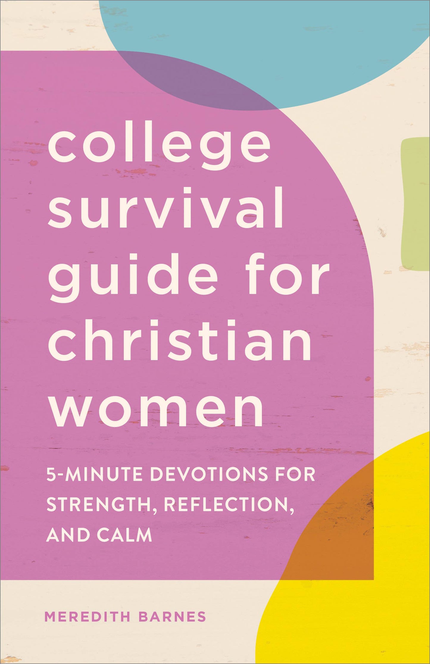 College Survival Guide for Christian Women(1)