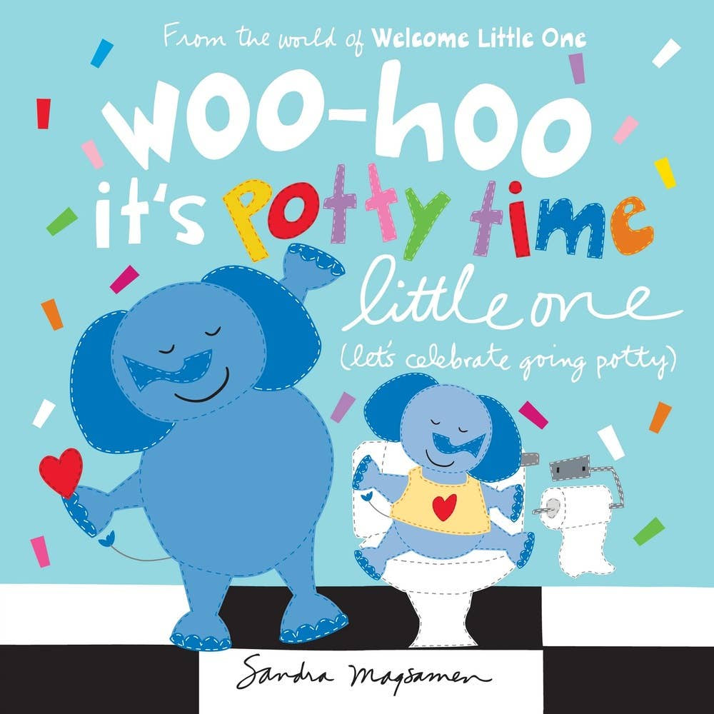 Woo-hoo It's Potty Time Little One
