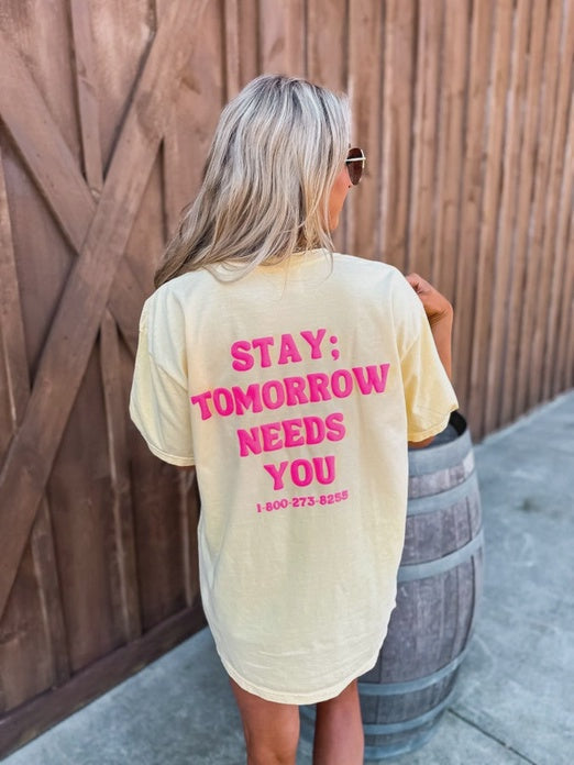 Stay: Tomorrow Needs You Graphic Tee Bird & Co Tees
