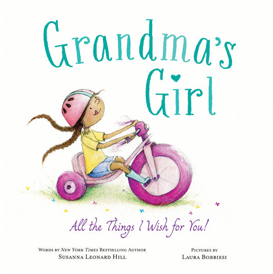 Grandma's Girl: All the Things I Wish for You! (HC) Sourcebooks