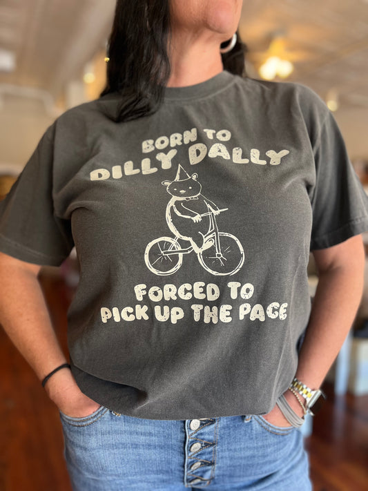 Born to Dilly Dally Comfort Colors Graphic Tee