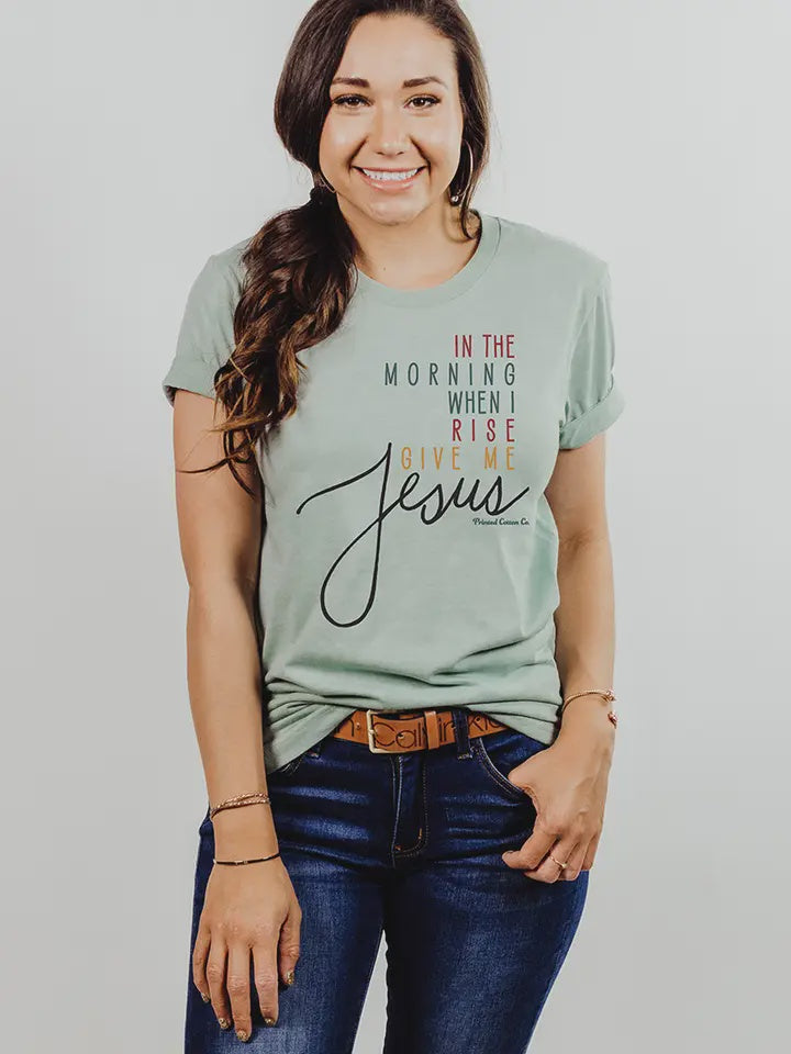 Give Me Jesus Tee