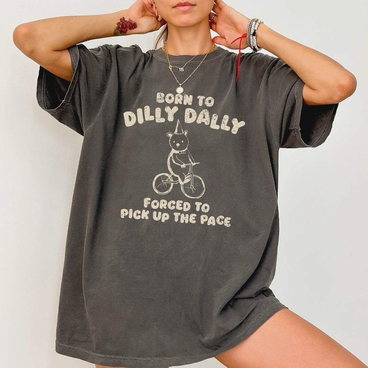 Born to Dilly Dally Comfort Colors Graphic Tee