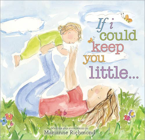 If I Could Keep You Little (board book)(1)